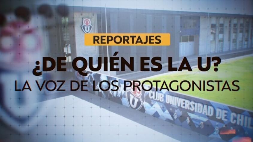 Reportajes T13 | ¿De quién es la U?: Trama oculta de millone