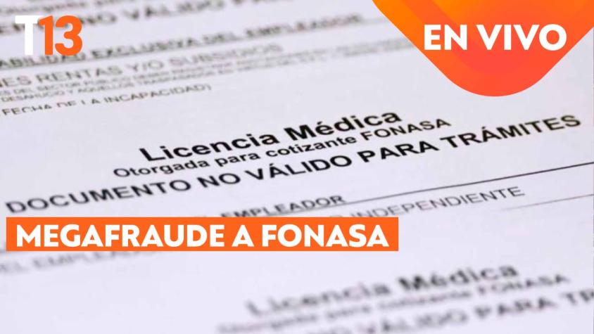 EN VIVO: Entregan sentencia por "Megafraude" a Fonasa por licencias médicas falsas