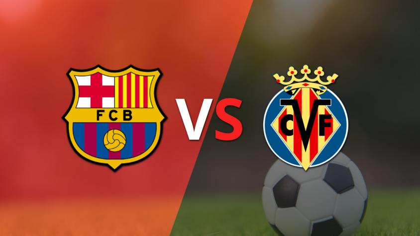 EN VIVO: Barcelona y Villarreal arrancan su duelo: 0-0 por la fecha 26 de la Liga
